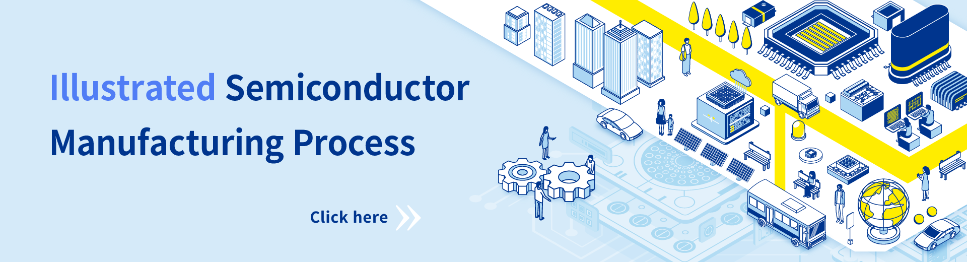 Semiconductor Manufacturing Illustrated
